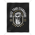 Raise Your Standards Banner